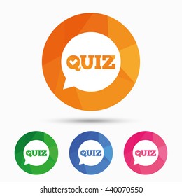 Quiz check in speech bubble sign icon. Questions and answers game symbol. Triangular low poly button with flat icon. Vector