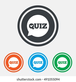 Quiz check in speech bubble sign icon. Questions and answers game symbol. Graphic design web element. Flat quiz symbol on the round button. Vector