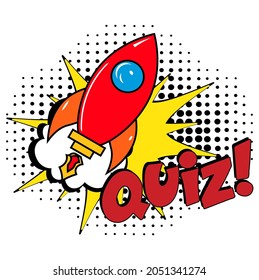 Quiz in comic pop art style. Quiz brainy game word. Comic book explosion with text Quiz. Vector bright cartoon illustration in retro pop art style. 