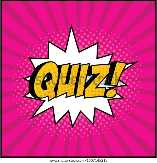 Quiz Comic Pop Art Style Quiz Stock Vector (Royalty Free) 1807145215 ...