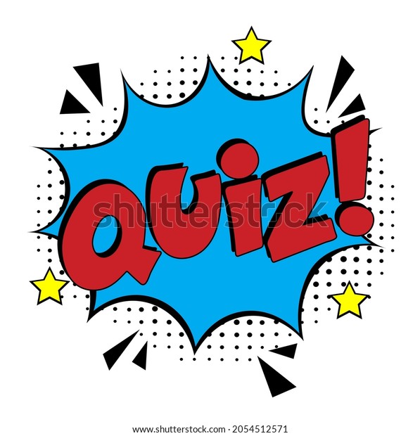 Quiz Comic Pop Art Style Quiz Stock Vector (Royalty Free) 2054512571 ...