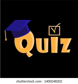 Quiz interesting vector illustration with academic cap. Vector illustration