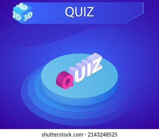 Quiz isometric design icon. Vector web illustration. 3d colorful concept