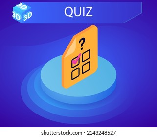 Quiz isometric design icon. Vector web illustration. 3d colorful concept