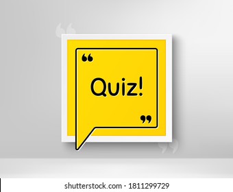 Símbolo del test. Marco con burbuja de pensamiento. Signo de pregunta de respuesta. Prueba de examen. Marco realista y burbuja de la expresión. Cartel con símbolo de chat y citas. Texto de promoción de prueba. Marcas de citado. Vector