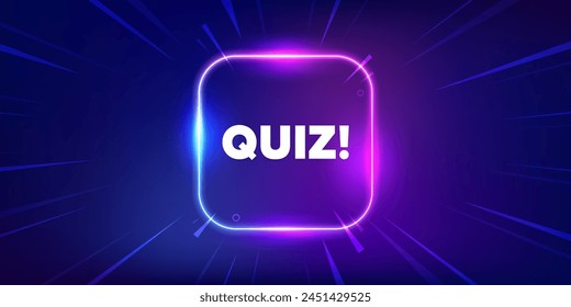 Quiz tag. Neon light frame box banner. Answer question sign. Examination test symbol. Quiz neon light frame message. Vector