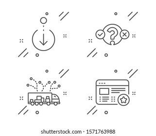 Quiz test, Scroll down and Truck delivery line icons set. Favorite sign. Select answer, Swipe screen, Logistics. Star feedback. Business set. Line quiz test outline icon. Vector