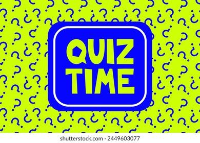 Quiz time -  banner design. Background cover template for quizzes, games, presentations, educational events, and entertainment activities, vector