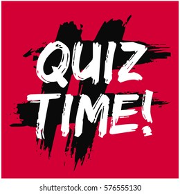 Quiz Time (Brush Lettering Vector Illustration Design)