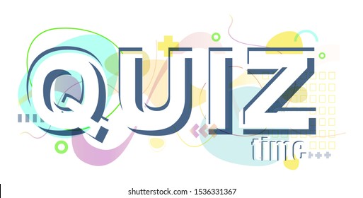 Quiz time with creatif font design.