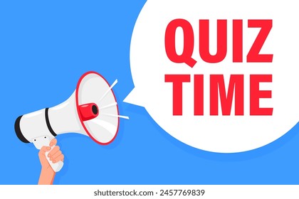 Quiz time. Hand hold megaphone speaker for announce. Attention please. Shouting people, advertisement speech symbol