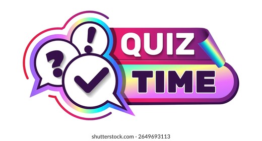 Quiz time holographic sticker with correct answer icon, question mark and exclamation mark. Quiz time logo. Quiz time emblem for business, marketing and advertising. Vector illustration.