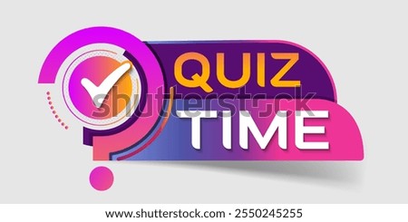 Quiz time logo. Bright quiz label with question mark. Quiz time text warning and information sign. Quiz emblem for business, marketing and advertising. Vector illustration.