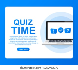 Quiz time. Quiz online on laptop. The concept is the question with the answer. Vector stock illustration.