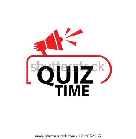 quiz time text warning and information sign