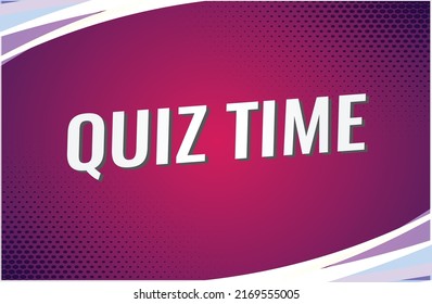 Quiz time word vector illustration red 3d style for social media landing page, template, ui, web, mobile app, poster, banner, flyer, background, gift card, coupon, label, wallpaper
