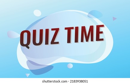 Quiz time word vector illustration blue 3d style for social media landing page, template, ui, web, mobile app, poster, banner, flyer, background, gift card, coupon, label, wallpaper