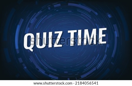 Quiz time word vector illustration blue 3d style for social media landing page, template, ui, web, mobile app, poster, banner, flyer, background, gift card, coupon, label, wallpaper