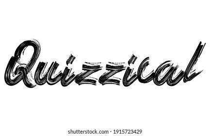 Quizzical Black Text Hand geschrieben Brush-Schriftart gezeichnet Satz Typografie dekorative Skript-Brief auf weißem Hintergrund für Sprechen