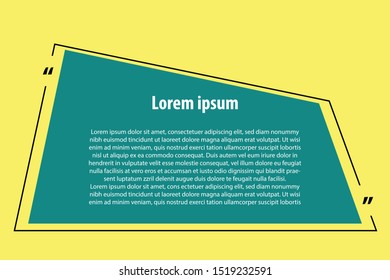Quotation box, dialog chatting box vector illustration. "Your text here" sign.