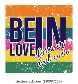 Quotation grunge colorful effect typography tshirt print, background, texture vector.