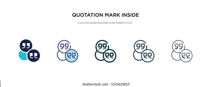 quotation mark inside a circle icon in different style vector illustration. two colored and black quotation mark inside a circle vector icons designed in filled, outline, line and stroke style can
