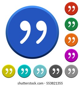 Quotation mark round color beveled buttons with smooth surfaces and flat white icons