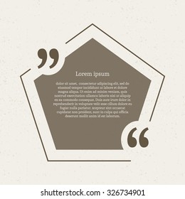 Quotation mark speech bubble. Empty quote blank citation template. Pentagon design element for business card, paper sheet, information, note, message, motivation, comment etc. Vector illustration.