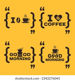 Quotation mark speech bubble with message i love coffee set of vector objects