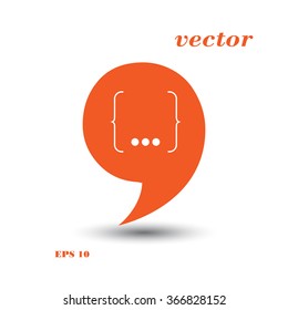 Quotation mark speech bubble with message . Vector Illustration