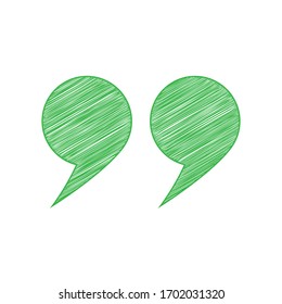 Quotation Mark Symbol. Green scribble Icon with solid contour on white background. Illustration.