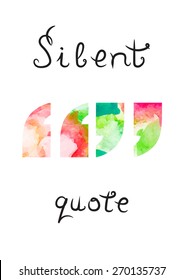 Quotation Marks Silent Quote Vector Illustration With Floral Watercolor Pattern. 