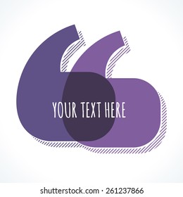 Quotation marks vector illustration. Place for your text