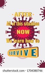Quote about how to survive after corona pandemic and all dangerous situations inspiration banner poster motivation