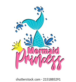 Quote about mermaids and mermaid tail with splashes. Inspirational quote about the sea. Mythical creatures.