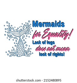 Quote about mermaids and mermaid tail with splashes. Inspirational quote about the sea. Mythical creatures.