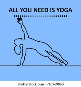 Quote, All you need is yoga. Vector illustration.