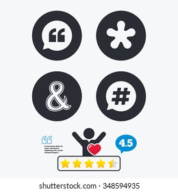 Quote, asterisk footnote icons. Hashtag social media and ampersand symbols. Programming logical operator AND sign. Speech bubble. Star vote ranking. Client like and think bubble. Quotes with message.