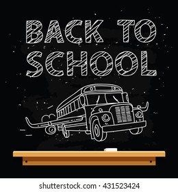 Quote Back to school. Flying school bus with wings of an airplane. The trend calligraphy. Vector illustration on the background of the  black school board. The concept of school education.