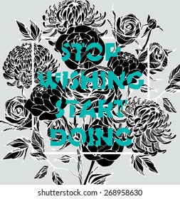 Quote Background with beautiful flowers. Typography background. Decorative floral elements