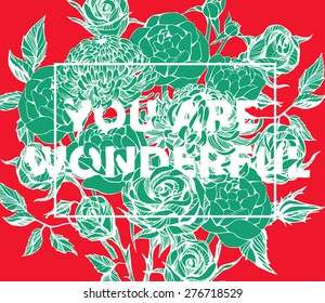 Quote Background with beautiful flowers. Typography background. Decorative floral elements