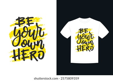 quote background with motivating message t shirt design