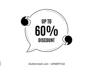 Cartel de cita con texto. Descuento de hasta el 60%. Señal de precio de oferta de venta. Símbolo de oferta especial. Ahorre 60 por ciento. Plantilla de presupuesto de texto. Diseño creativo de comillas. Declaración de repetición. Vector