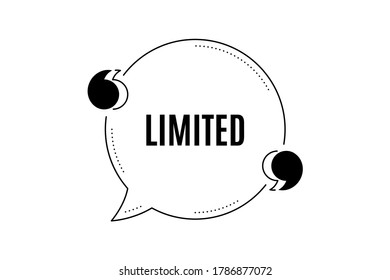 Quote banner with text. Limited symbol. Special offer sign. Sale. Texting quote template. Creative quotation marks design. Repetition statement. Vector