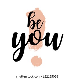 Quote Be you. Vector illustration