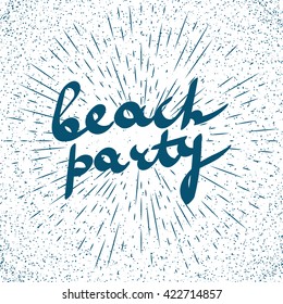 Quote Beach party. Vector illustration. Elements of design for summer. Beautiful background of summer icons.