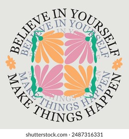 quote of belive in yourself illustration vector