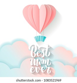Quote Best mom ever Excellent holiday greeting card. Vector illustration for Mother's Day. Modern hand lettering and calligraphy. For flyer, card, poster, banner, printing, mailing. EPS 10