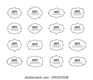 Quote box frames set. Quote speech bubble, text in quotes.