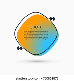 Quote box on trendy gradient background. Vector speech bubble. Text frame. Can be used for statement, citation, message, quotation, comment etc.